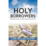 Holy Borrowers: Equipping Church Leaders for Building Finance
