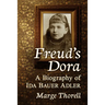 Freud's Dora: A Biography of Ida Bauer Adler