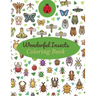 Wonderful Insects Coloring Book: A Unique Collection Of Coloring Pages