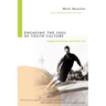 Engaging the Soul of Youth Culture: Bridging Teen Worldviews and Christian Truth
