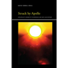 Struck by Apollo: Hderlin's Journeys to Bordeaux and Back and Beyond
