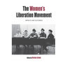 The Women's Liberation Movement: Impacts and Outcomes
