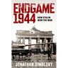 Endgame 1944: How Stalin Won the War