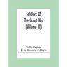 Soldiers Of The Great War (Volume III)