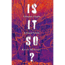 Is It So?: Glimpses, Glyphs, & Found Novels