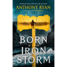 Born of an Iron Storm