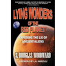Lying Wonders of the Red Planet: Exposing the Lie of Ancient Aliens