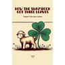 How The Shamrock Got Three Leaves: Magical Tales from Ireland