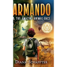 Armando and the Amazing Animal Race: A Heartwarming Middle-Grade Eco-Adventure Mystery