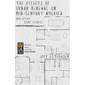 The Effects of Urban Renewal on Mid-Century America and Other Crime Stories