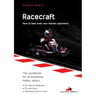 Racecraft: How to beat even your fastest opponents