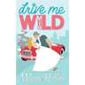 Drive Me Wild