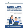 Core Java Interview Questions You'll Most Likely Be Asked