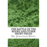 The Battle of the Books and Other Short Pieces: (Dr. Jonathan Swift Classics Collection)