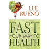 Fast Your Way to Health