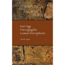 Iron Age Hieroglyphic Luwian Inscriptions