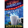 The Great American Betrayal