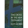 The Cross in the New Testament