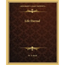 Life Eternal