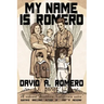My Name is Romero