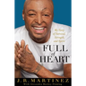 Full of Heart: My Story of Survival, Strength, and Spirit