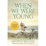 When We Were Young (Large Print)