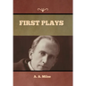 First Plays