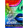 I'm Not That Woman