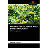 Foliar Fertilisers and Biostimulants