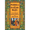 The Politics of the Female Body: Postcolonial Women Writers