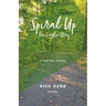 Spiral Up - The Eagles' Way: Finding Home