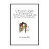 The Freedom Programme: A Training Manual for Facilitators.: To be used with the book, Living with the Dominator.