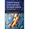 Evidence-Based Policy Making in the Social Sciences: Methods That Matter