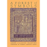 A Forest of Symbols: The Traditional Mass and Its Meaning