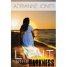 Light In The Darkness