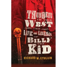 Thunder in the West: The Life and Legends of Billy the Kid Volume 32