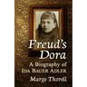 Freud's Dora: A Biography of Ida Bauer Adler