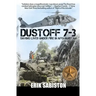 Dustoff 7-3: Saving Lives under Fire in Afghanistan