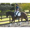 Equine Training with Compassion and Respect: Keeping your Horse Sound