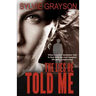 The Lies He Told Me: When a cop falls for his suspect, life gets complicated