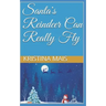 Santa's Reindeer Can Really Fly