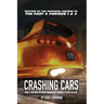 Crashing Cars: How a Motion Picture Franchise Turned It Into An Art