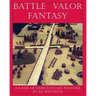 Battle Valor Fantasy: Games of 15MM Fantasy Warfare