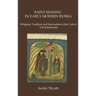 Saint-Making in Early Modern Russia: Religious Tradition and Innovation in the Cult of Nil Stolobenskii
