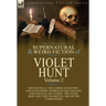 The Collected Supernatural and Weird Fiction of Violet Hunt: Volume 2: One Novella 'The Corsican Sisters', and Four Short Stories of the Strange and U