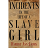 Incidents in the Life of a Slave Girl
