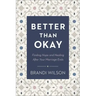 Better Than Okay