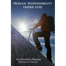 Human Responsibility Under God: The Dominion Mandate