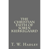 The Christian Faith of Soren Kierkegaard