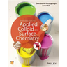 Introduction to Applied Colloid and Surface Chemistry